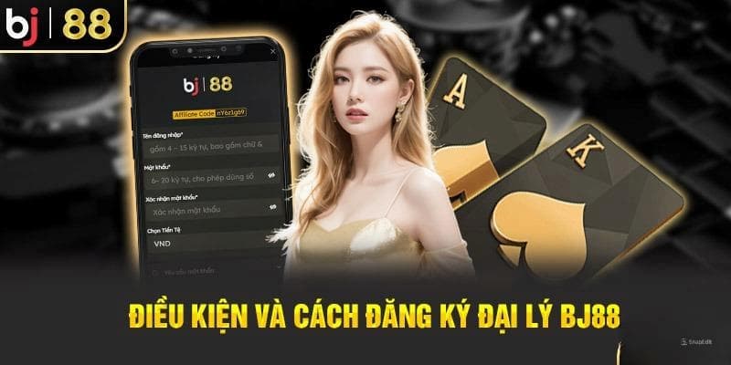 Những đặc điểm nổi bật khi làm đại lý BJ88